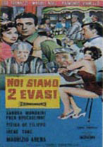 Noi siamo due evasi Noi siamo due evasi